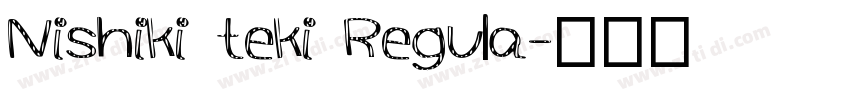 Nishiki teki Regula字体转换